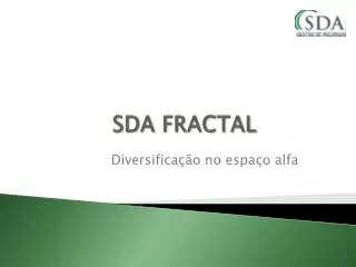 sda fractal