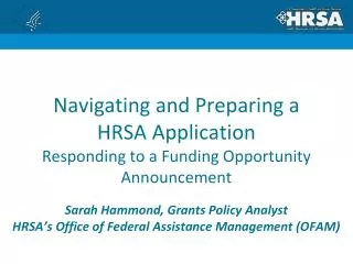 Navigating and Preparing a HRSA Application Responding to a Funding Opportunity Announcement