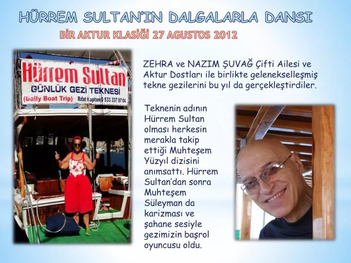h rrem sultan in dalgalarla dansi b r aktur klas 27 agustos 2012