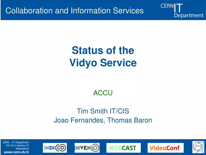 status of the vidyo service