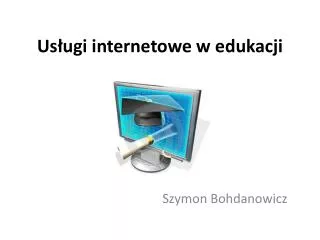 Usługi internetowe w edukacji