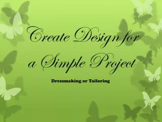 Create Design for a Simple P roject