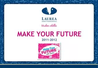make your future 2011 2012