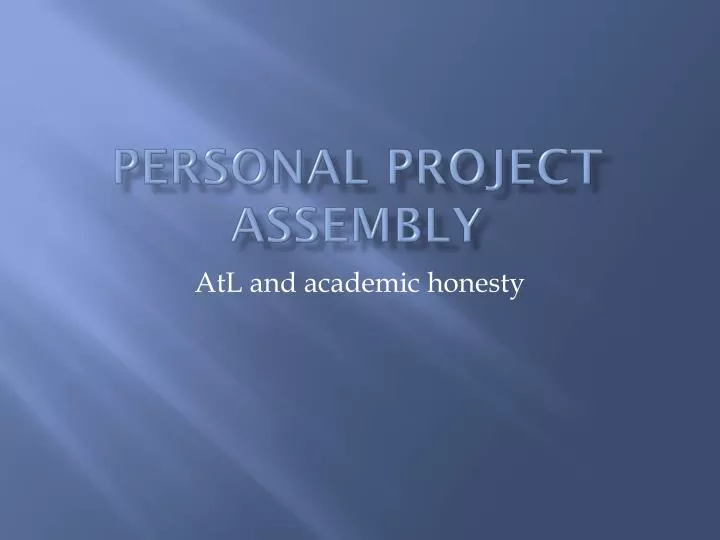 personal project assembly