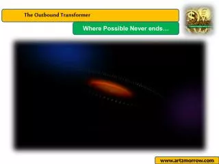 The Outbound Transformer
