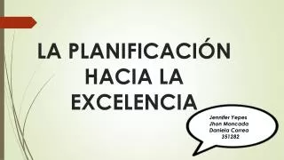 la planificaci n hacia la excelencia