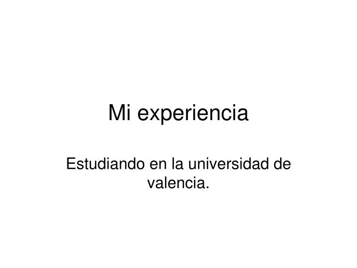 mi experiencia