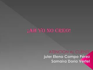 ah yo no creo