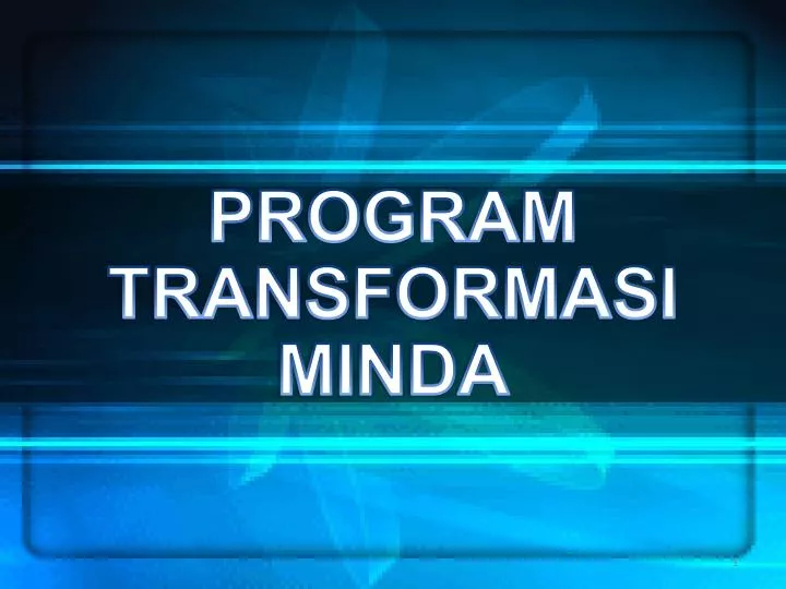 program transformasi minda