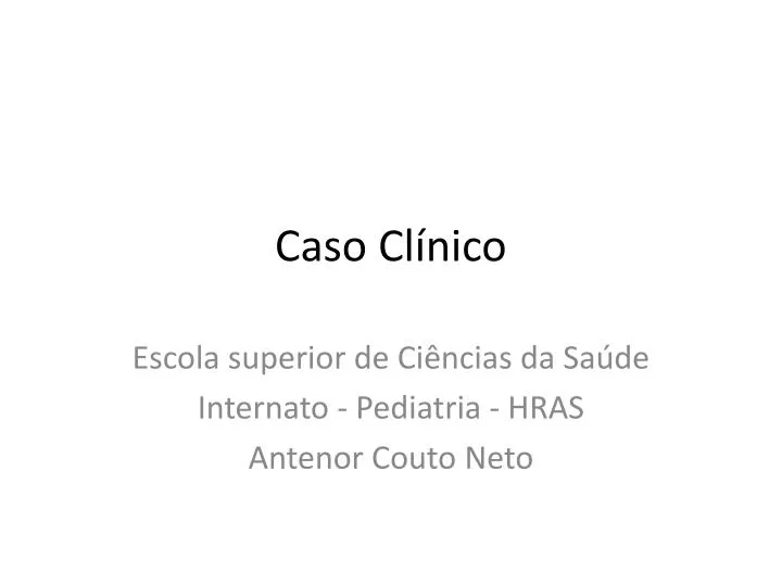 caso cl nico