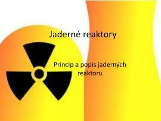Jaderné reaktory