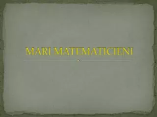 mari matematicieni