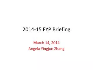 2014-15 FYP Briefing