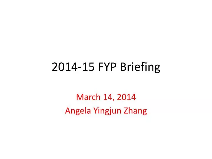2014 15 fyp briefing