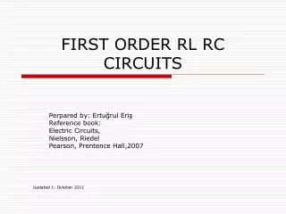 FIRST ORDER RL RC CIRCUITS