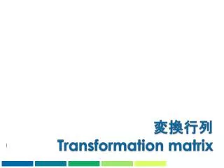 transformation matrix