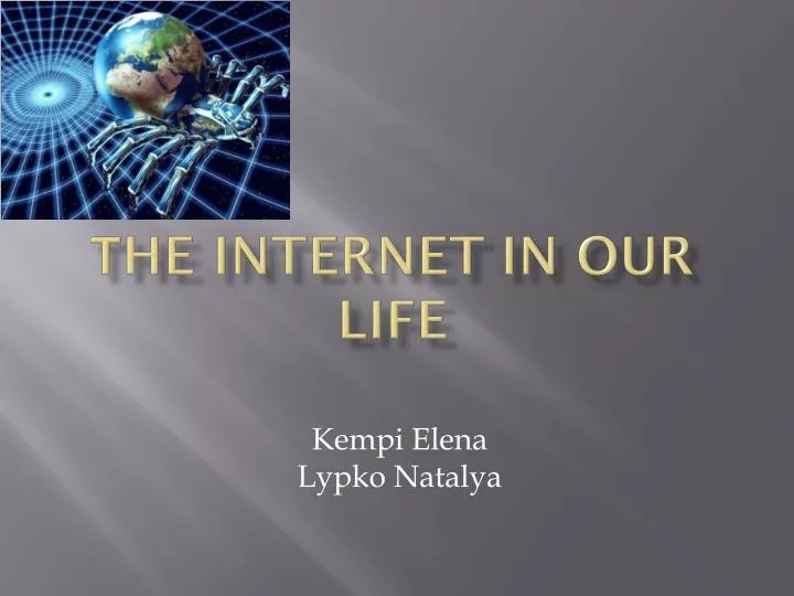 he internet in our life