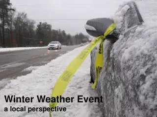 Winter Weather Event a local perspective