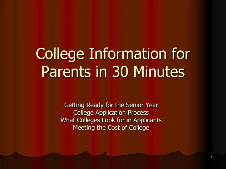 college information for parents in 30 minutes