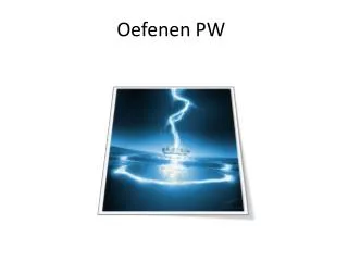 Oefenen PW