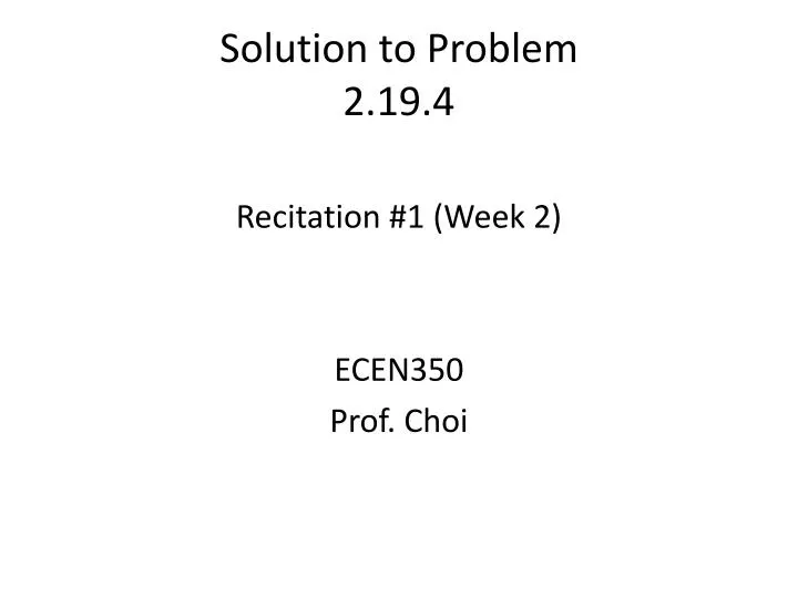 solution to problem 2 19 4