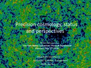 Precision cosmology, status and perspectives
