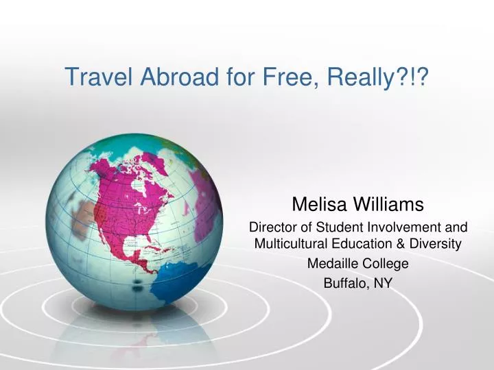 travel abroad for free really