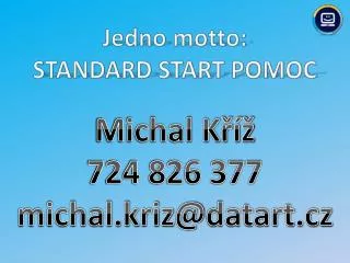 jedno motto standard start pomoc