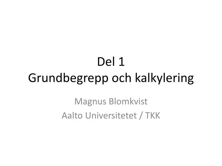 del 1 grundbegrepp och kalkylering