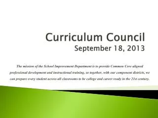 Curriculum Council September 18, 2013