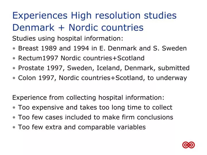 experiences high resolution studies denmark nordic countries