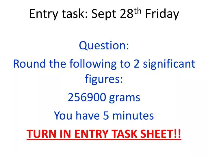 entry task sept 28 th friday