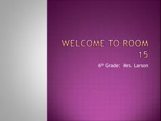Welcome to Room 15