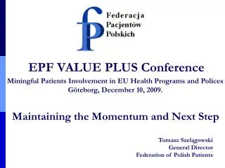 EPF VALUE PLUS Conference