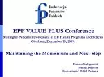 EPF Value Plus Conference: Meaningful Patient Involvement in EU Health Programs - slide 1