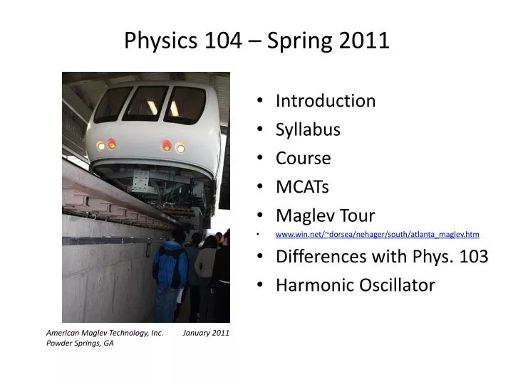 physics 104 spring 2011
