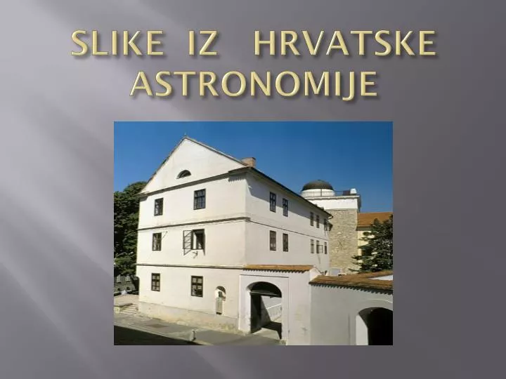 slike iz hrvatske astronomije