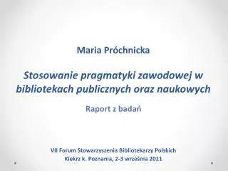 maria pr chnicka stosowanie pragmatyki zawodowej w bibliotekach publicznych oraz naukowych