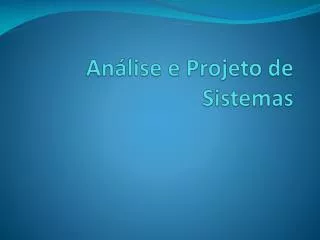 an lise e projeto de sistemas