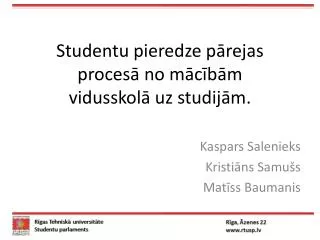 studentu pieredze p rejas proces no m c b m vidusskol uz studij m
