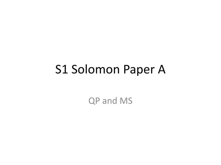 s1 solomon paper a
