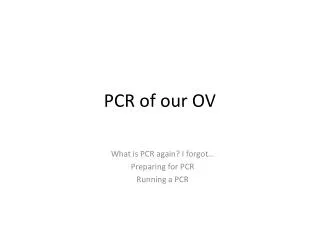PCR of our OV