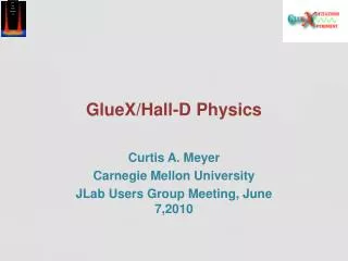 GlueX/Hall-D Physics