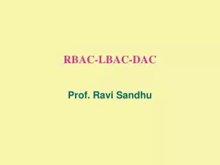 RBAC-LBAC-DAC