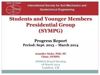 Students and Younger Members Presidential Group (SYMPG) Progress Report