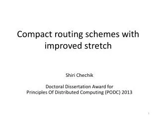 Compact routing schemes with improved stretch