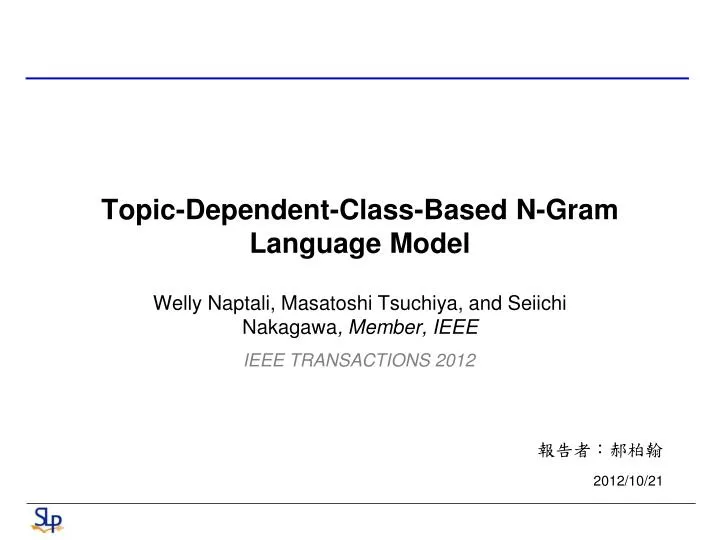 topic dependent class based n gram language model