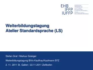 weiterbildungstagung atelier standardsprache ls