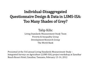 Individual-Disaggregated Questionnaire Design &amp; Data in LSMS-ISA: Too Many Shades of Grey?