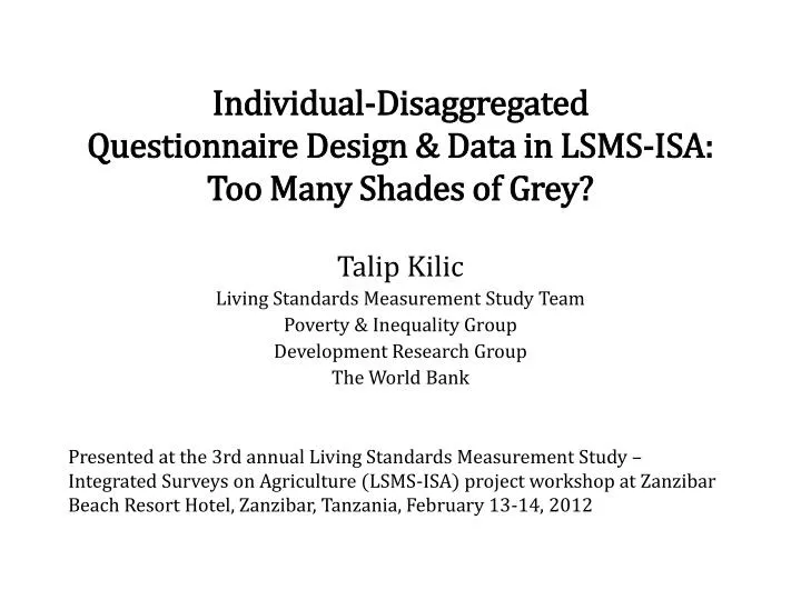 individual disaggregated questionnaire design data in lsms isa too many shades of grey